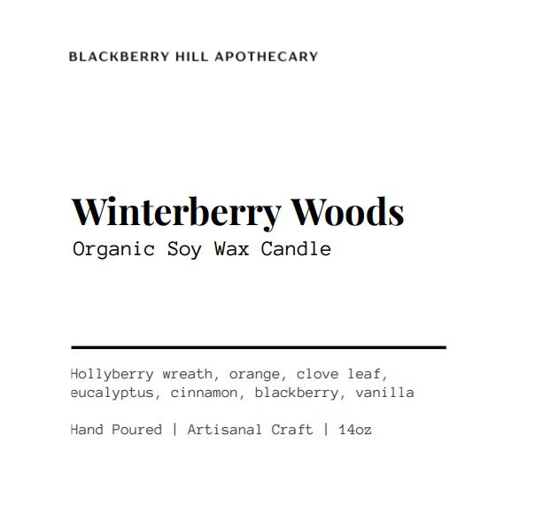 Label for Blackberry Hill Apothecary Winterberry Woods organic soy wax candle on a white background